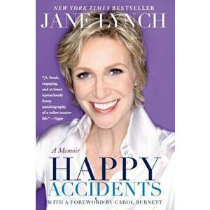 Happy Accidents, Paperback - Jane Lynch imagine