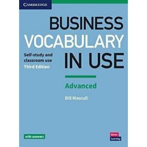 Business Vocabulary in Use: Advanced Book with Answers, Paperback - Bill Mascull imagine