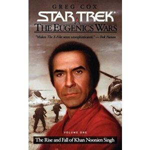 The Star Trek: The Original Series: The Eugenics Wars #1: The Rise and Fall of Khan Noonien Singh, Paperback - Greg Cox imagine