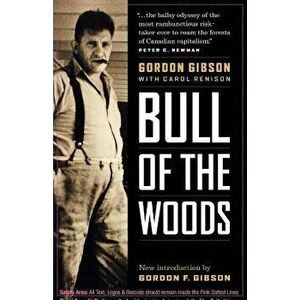 Bull of the Woods, Paperback - Gordon F. Gibson imagine