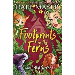 Footprints in the Ferns, Paperback - Dale Mayer imagine