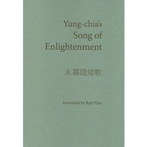 Yung-Chia's Song of Enlightenment, Paperback - Yung-Chia imagine