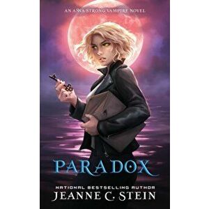 Paradox (An Anna Strong Vampire Novel Book 10), Paperback - Jeanne C. Stein imagine