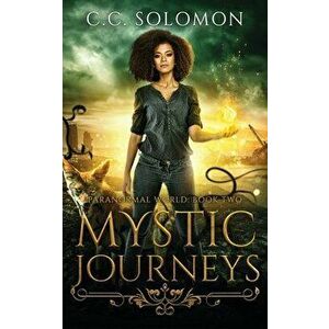 Mystic Journeys, Paperback - C. C. Solomon imagine