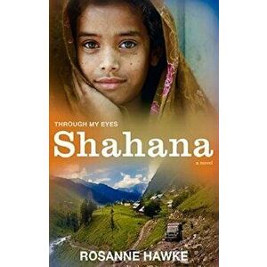 Shahana, Paperback - Rosanne Hawke imagine
