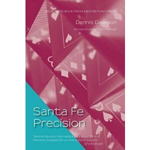 Santa Fe Precision, Paperback - Dennis Dawson imagine