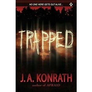 Trapped, Paperback - J. A. Konrath imagine