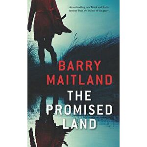 The Promised Land, Paperback - Barry Maitland imagine