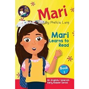 Mari Learns to Read, Paperback - Phelicia E. Lang imagine