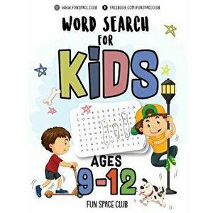 Word Search for Kids Ages 9-12: Word Search Puzzles for Kids Activity Books Ages 9-12 Grade Level 4 5 6 7, Paperback - Nancy Dyer imagine