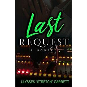 Last Request, Paperback - Ulysses stretch Garrett imagine