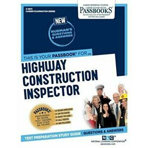 Highway Construction Inspector, Paperback - National Learning Corporation imagine