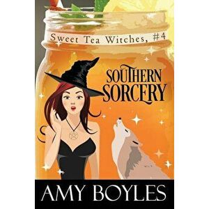 Southern Sorcery, Paperback - Amy Boyles imagine