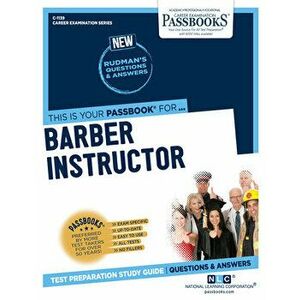 Barber Instructor, Paperback - National Learning Corporation imagine