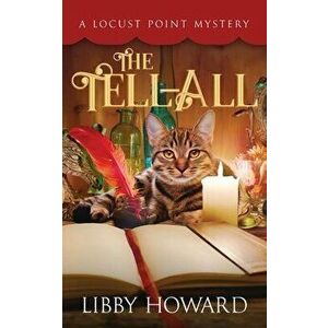 The Tell All, Paperback - Libby Howard imagine