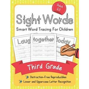 Dolch Third Grade Sight Words: Smart Word Tracing For Children. Distraction-Free Reproducibles for Teachers, Parents and Homeschooling, Paperback - El imagine