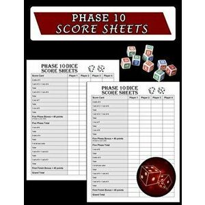 Phase 10 Score Sheets: Phase Ten Dice Game Record Keeper Book, Phase 10 Dice Game, Paperback - Nisclaroo imagine