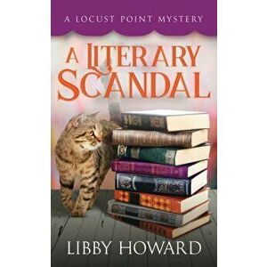 A Literary Scandal, Paperback - Libby Howard imagine