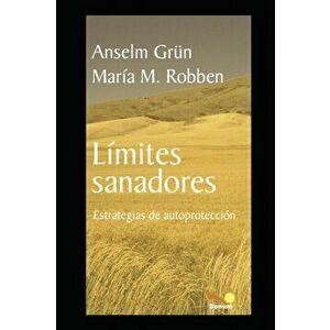 Limites Sanadores: estrategias de autoproteccin, Paperback - Maria Robben imagine