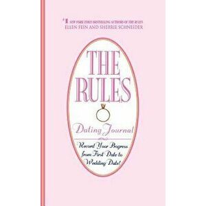 The Rules (TM) Dating Journal, Hardcover - Ellen Fein imagine