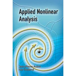 Applied Nonlinear Analysis, Paperback - Jean-Pierre Aubin imagine
