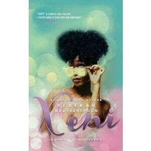 Xeni: A Marriage of Inconvenience, Paperback - Rebekah Weatherspoon imagine