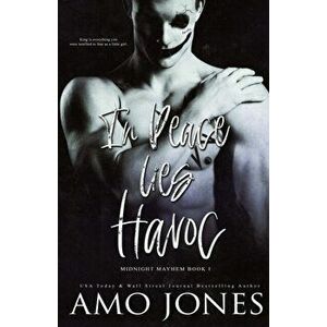 In Peace Lies Havoc, Paperback - Amo Jones imagine