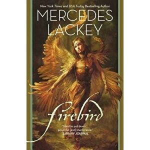Firebird, Paperback - Mercedes Lackey imagine