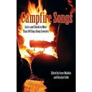 Campfire Songs, Paperback - Irene Maddox imagine