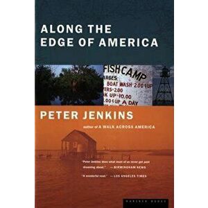 Along the Edge of America, Paperback - Peter Jenkins imagine