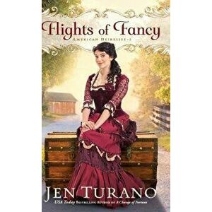 Flights of Fancy, Hardcover - Jen Turano imagine