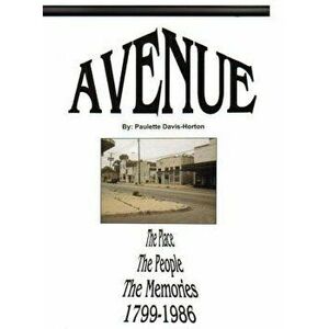 Avenue...the Davis Avenue Story, Hardcover - Paulette Davis Horton imagine