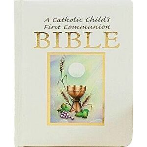 Catholic Childs 1st Communion Bible-NRSV, Hardcover - Ruth Hannon imagine