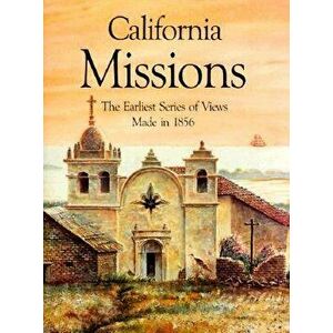 California Missions, Paperback - Henry Miller imagine