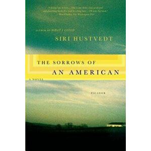 The Sorrows of an American, Paperback - Siri Hustvedt imagine