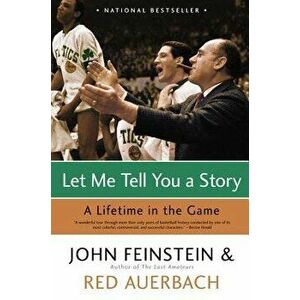 Let Me Tell You a Story: A Lifetime in the Game, Paperback - John Feinstein imagine