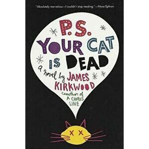 P.S. Your Cat Is Dead, Paperback - James Kirkwood imagine