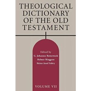 Theological Dictionary of the Old Testament, Paperback - G. Johannes Botterweck imagine