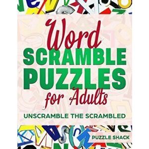 Word Scramble Puzzles for Adults: Unscramble the Scrambled, Jumble Word Games, Word Scramble for Adults, Fun Activity Games for Adults, Paperback - Pu imagine
