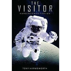 The Visitor: First Contact SF, Paperback - Tony Harmsworth imagine