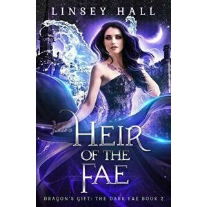 Heir of the Fae, Paperback - Linsey Hall imagine