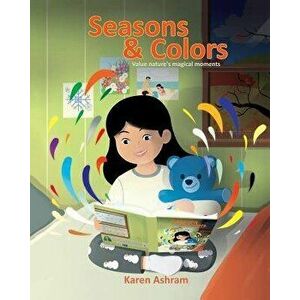 Seasons and Colors: Children's Book: "Seasons and Colors" (Picture Book) Preschool Book (Age 3-5) Bedtime Story (Beginner Readers) Values, Paperback - imagine