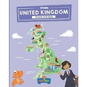 United Kingdom: Travel for kids: The fun way to discover UK - Kids' Travel Guide, Paperback - Celia Jenkins imagine