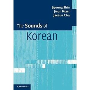 The Sounds of Korean, Paperback - Jiyoung Shin imagine