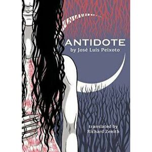 Antidote, Paperback - Jose Luis Peixoto imagine