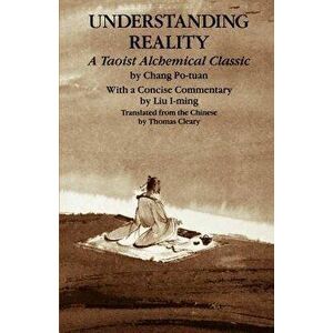 Understanding Reality, Paperback - Chang Po-Tuan imagine