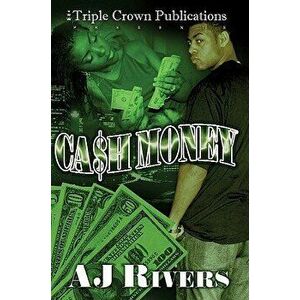 Cash Money, Paperback - A. J. Rivers imagine