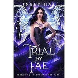 Trial by Fae, Paperback - Linsey Hall imagine