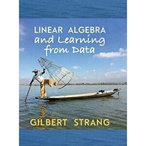 Linear Algebra and Learning from Data, Hardcover - Gilbert Strang imagine