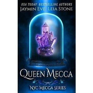 Queen Mecca, Paperback - Leia Stone imagine